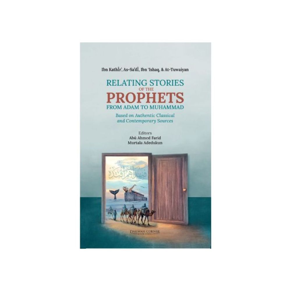 Relating Stories Of The Prophets From Adam To Muhammad - DCB