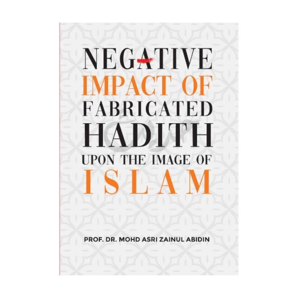 Negative Impact Of Fabricated Hadith