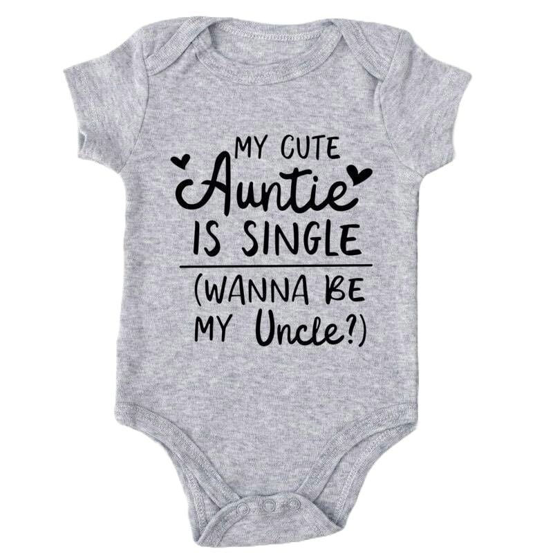 Matching Family Outfits - Baby Romper - My Cute Aunty Is Single (Wanna Be My Uncle? ) - Grey