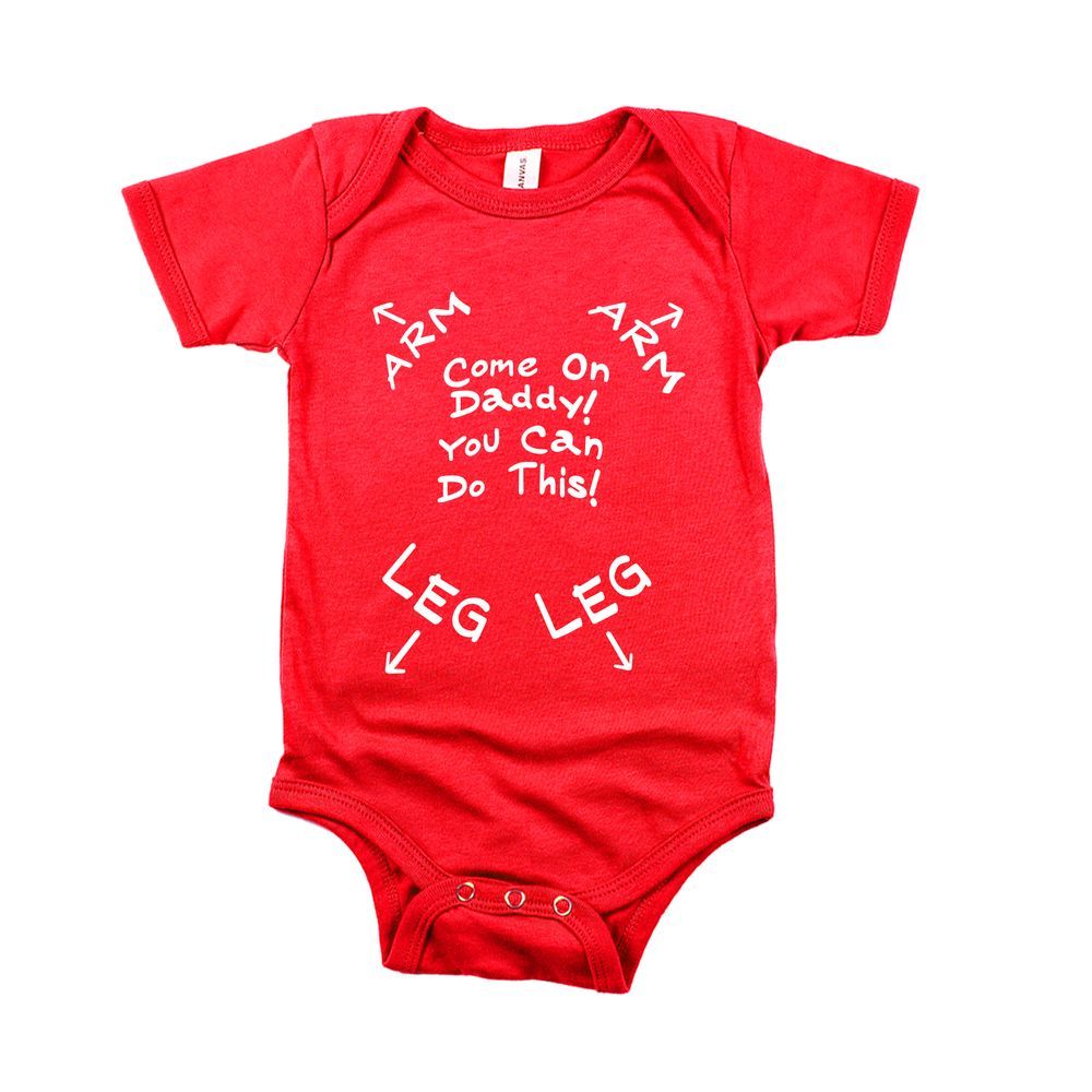 Matching Family Outfits - Come On Daddy You Can Do This - Baby Romper - Red