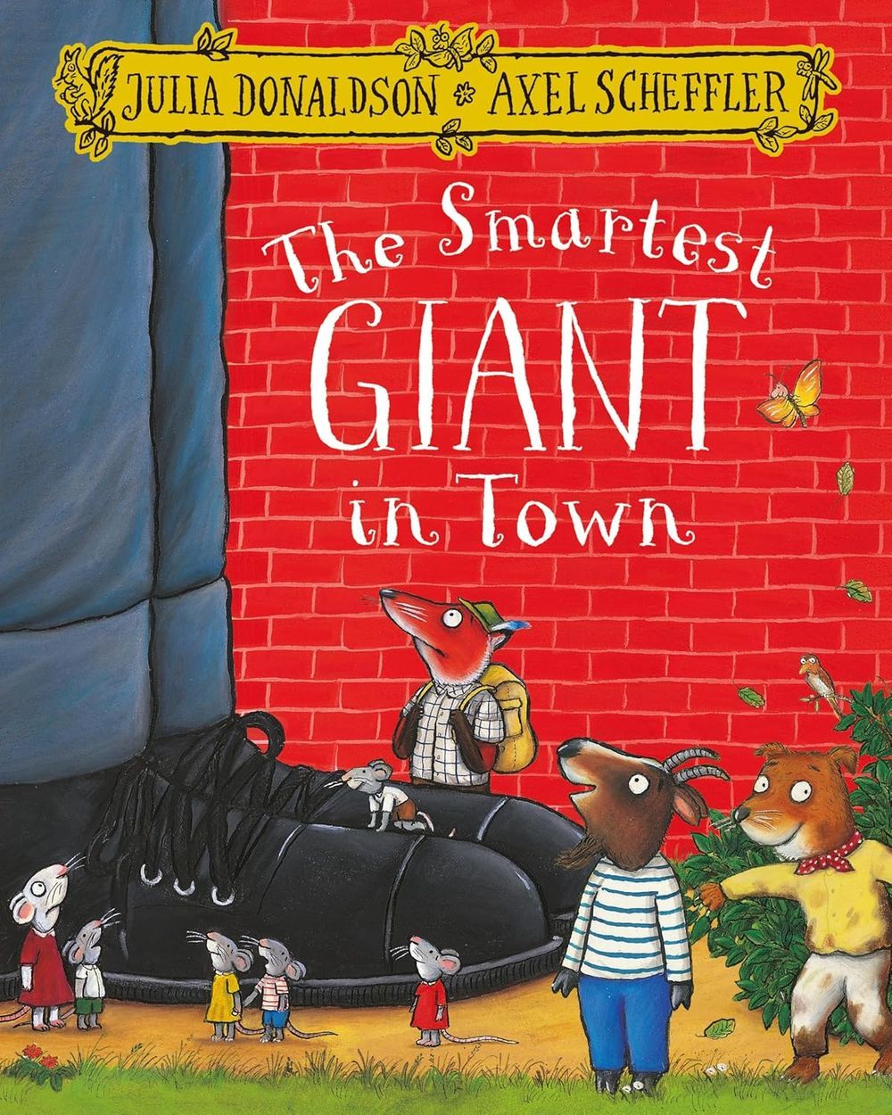 The Smartest Giant In Town Big Book