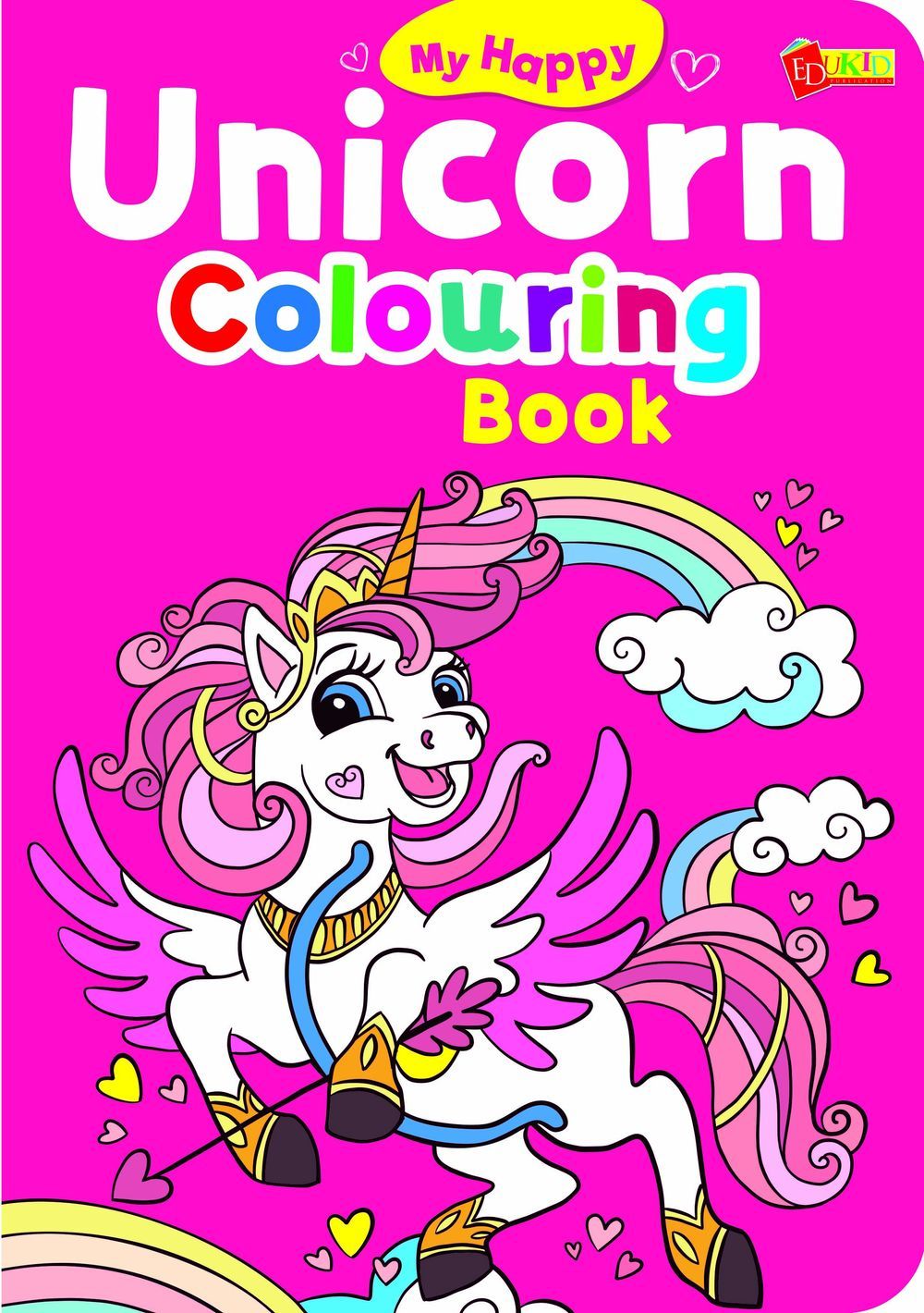 My Happy Unicorn Colouring Book