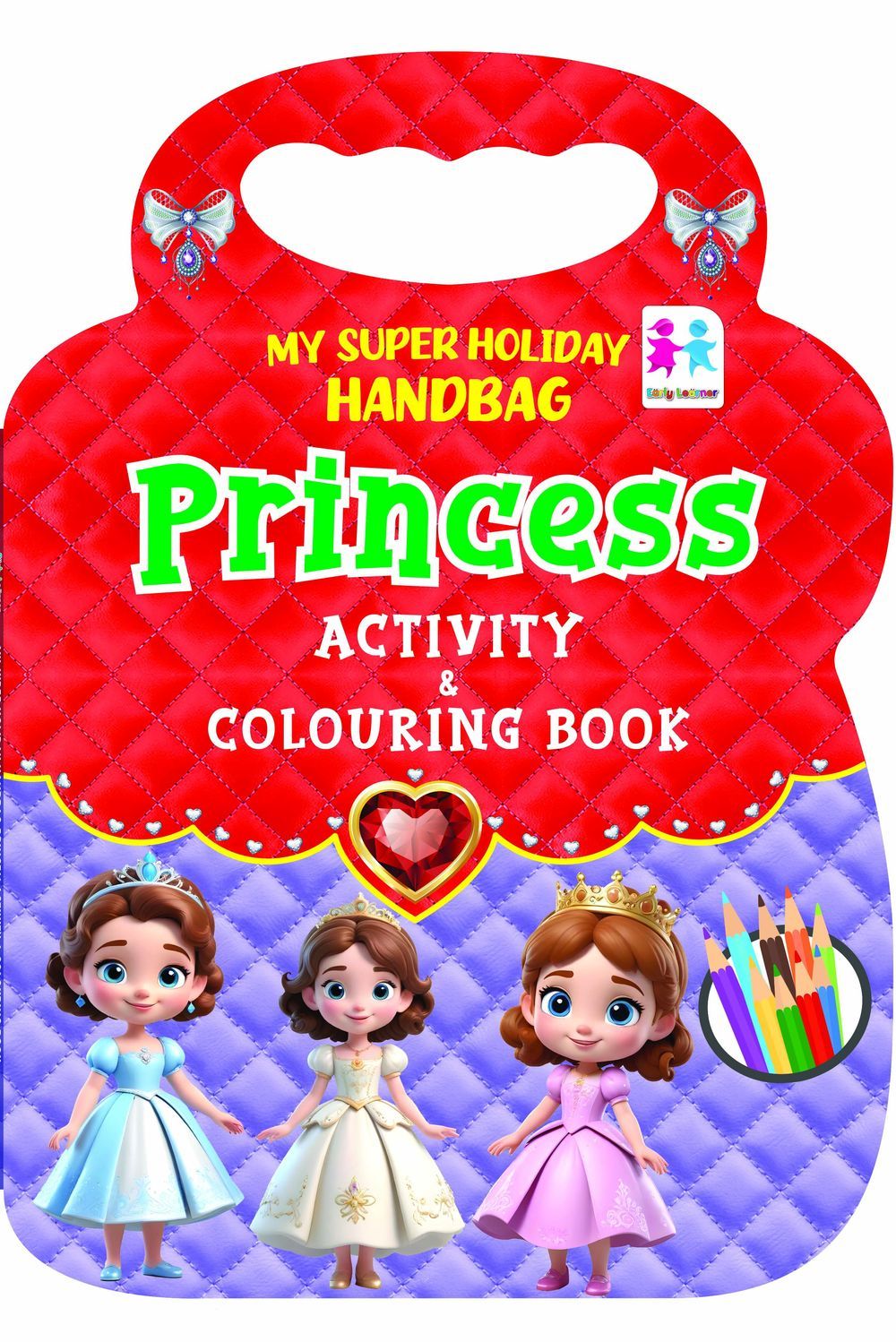 My Super Holiday Handbag Coloring And Activity Book - Princess