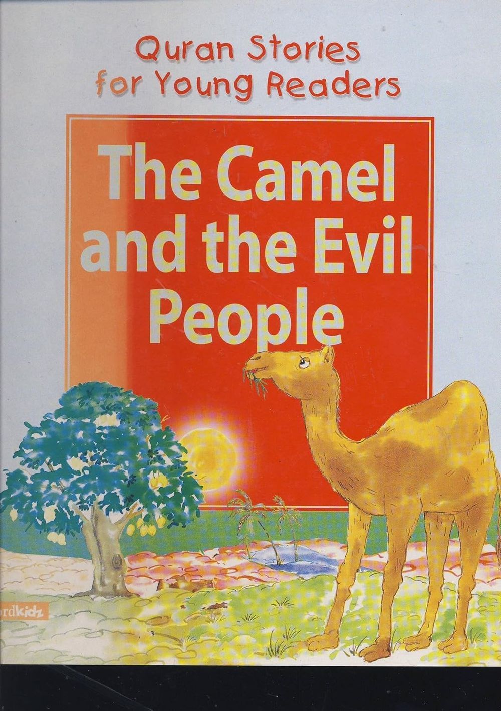 The Camel And Evill People