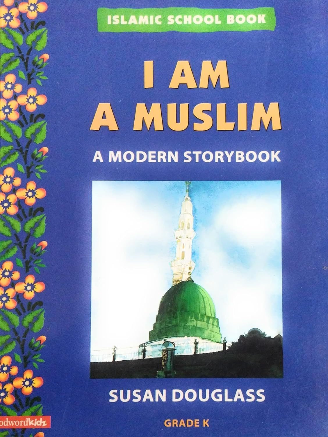 Grade K - I Am A Muslim