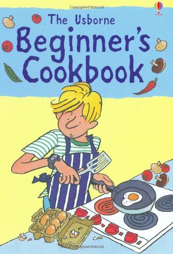 Usborne - Beginners Cookbook - Fiona Watt