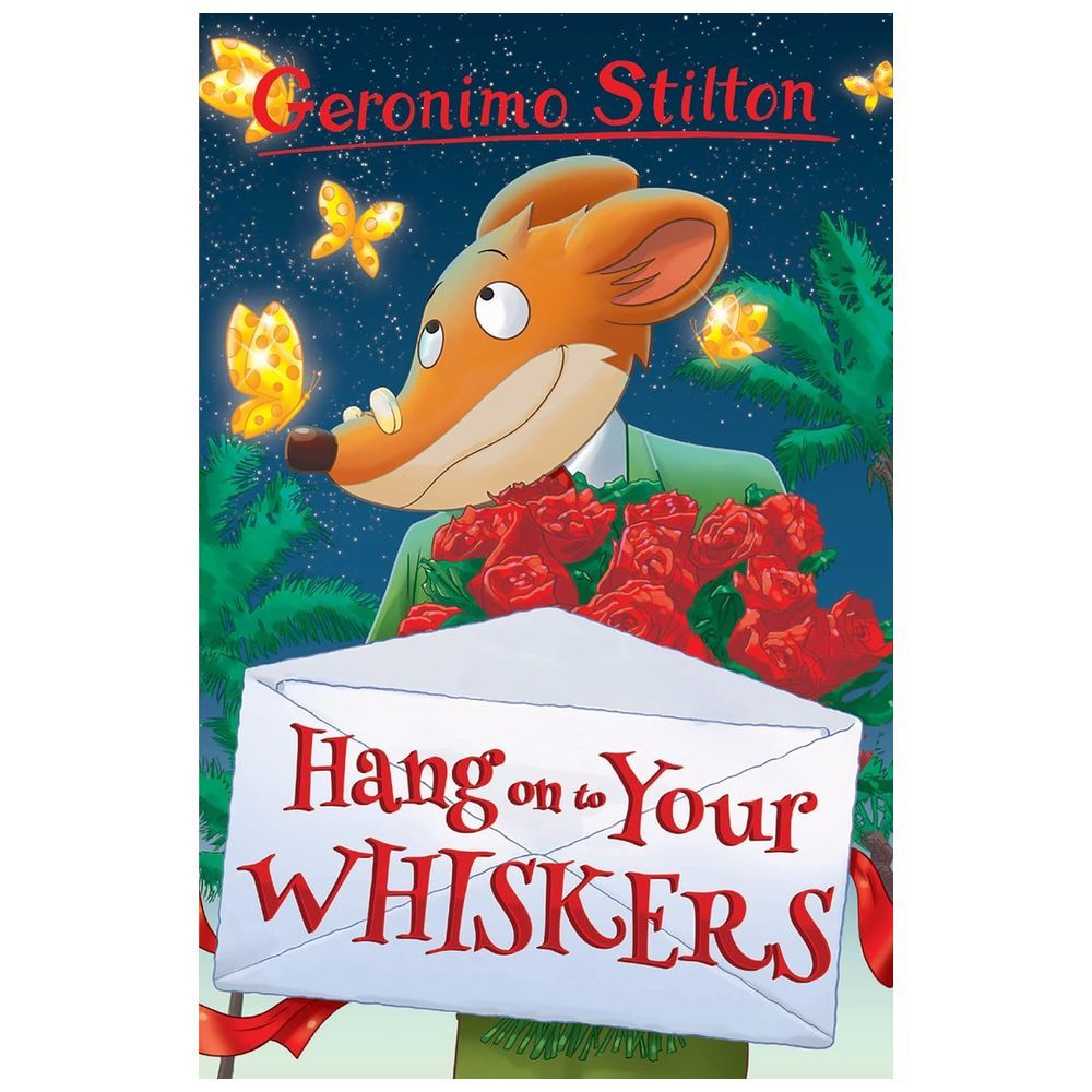 Geronimo Stilton Haqng On Your Whiskers