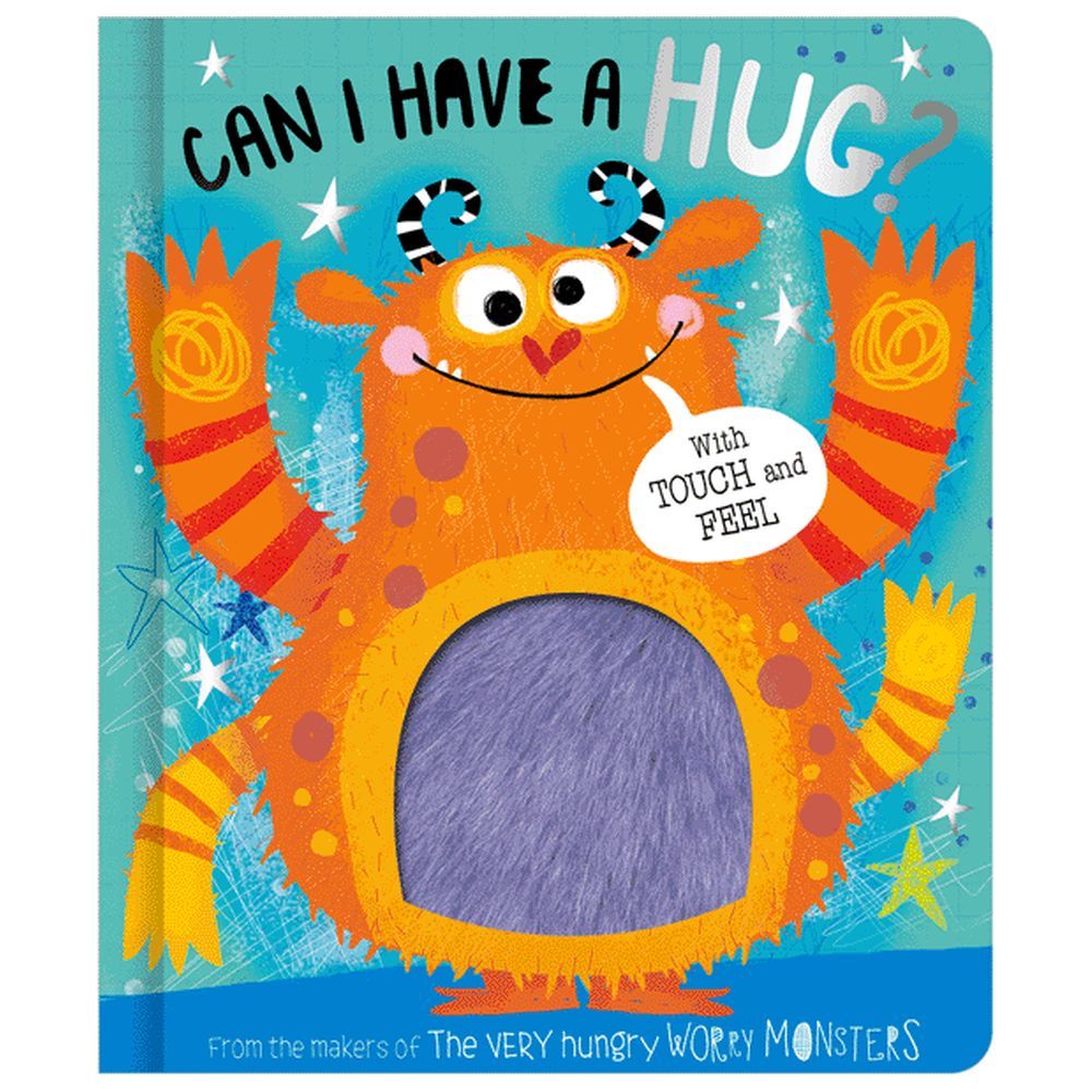 The Very Hungry Worry Monsters Can I Have a Hug? Board Book