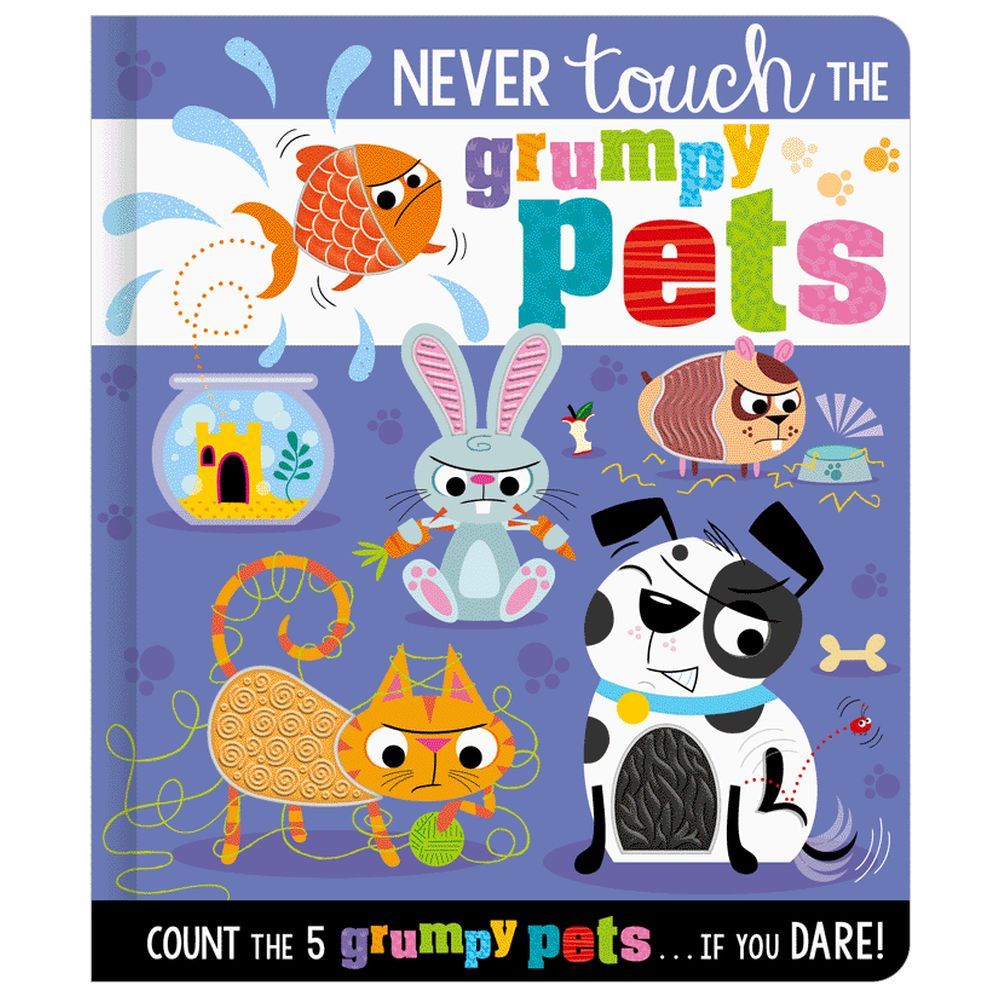 Never Touch the Grumpy Pets Board Book