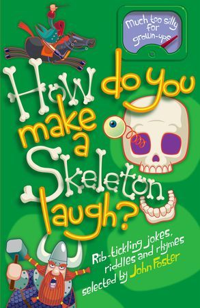 Oxford: How Do You Make a Skeleton Laugh?