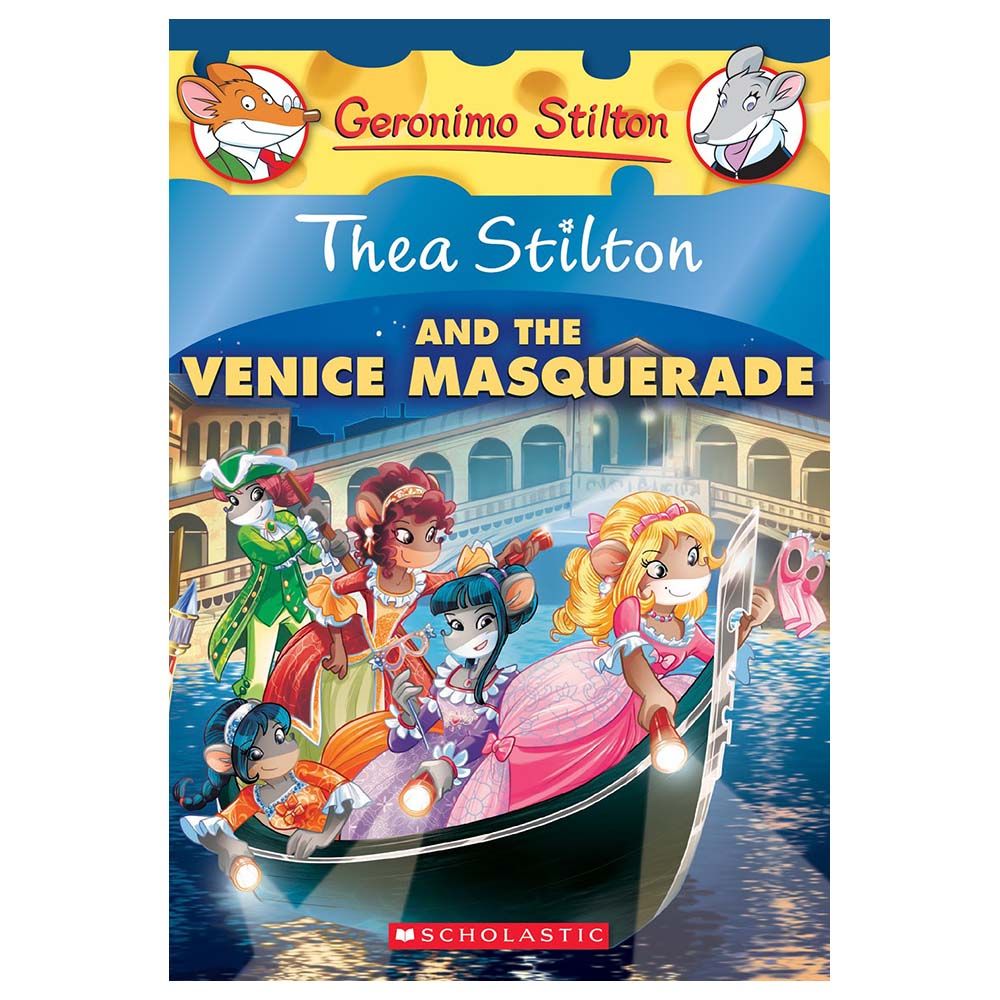 Thea Stilton And The Venice Masquerade