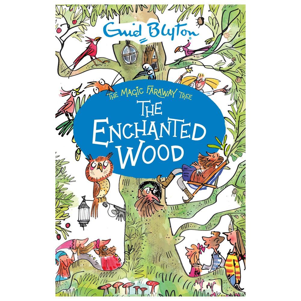 Blyton: The Enchanted Wood