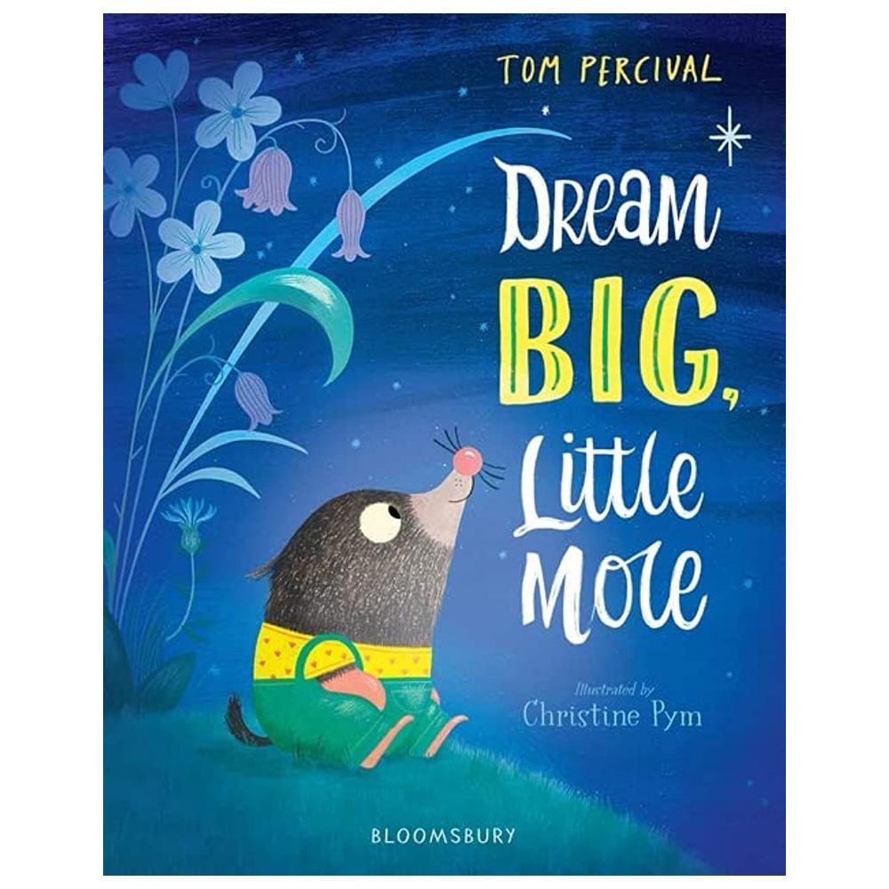 Dream Big, Little Mole