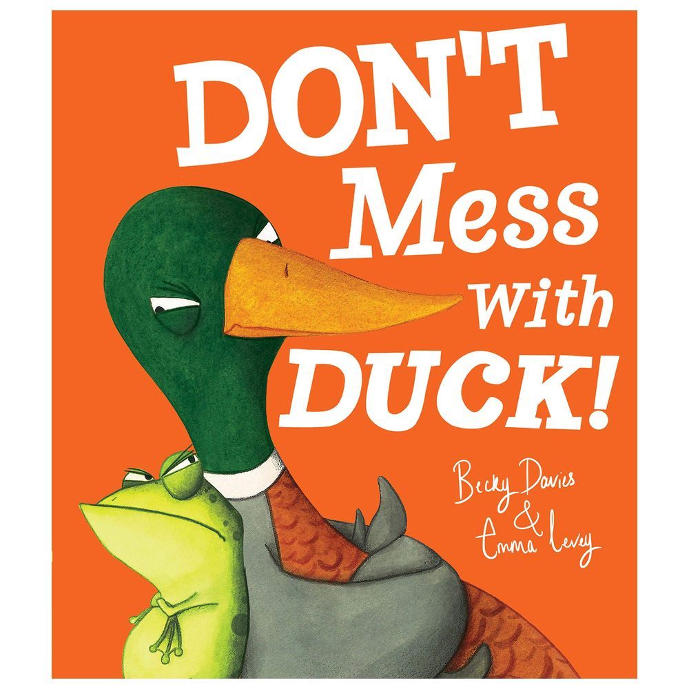 Don't Mess With Duck!