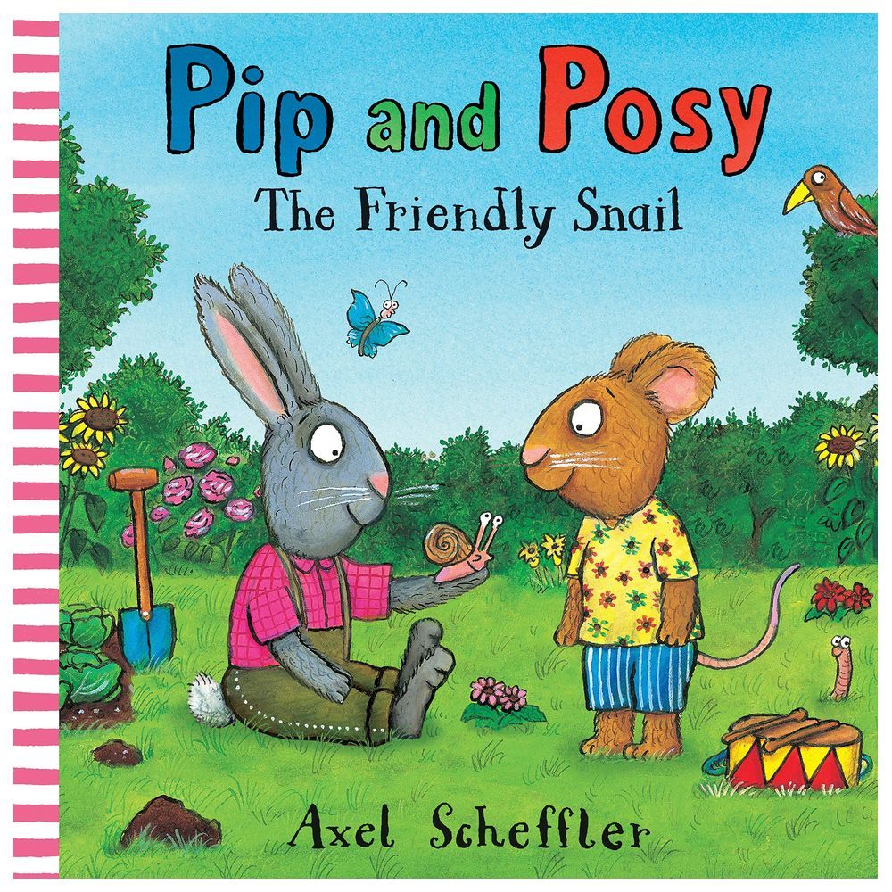 Pip And Posy: The Friendly Snail