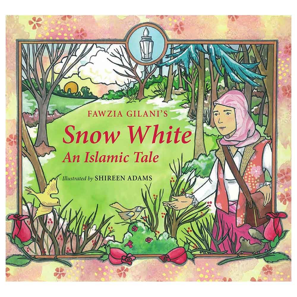 Snow White: An Islamic Tale