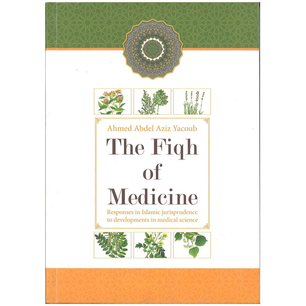 The Fiqh Of Medicine