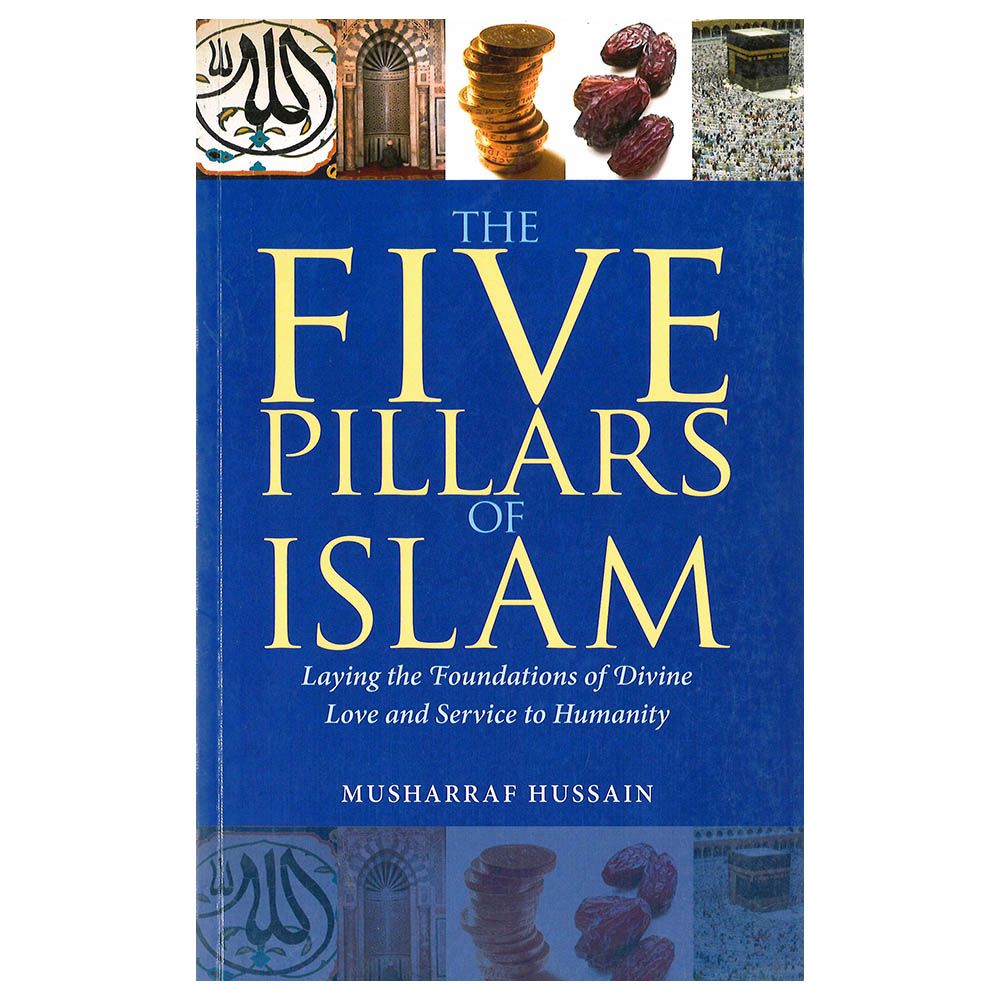 The Five Pillars Of Islam