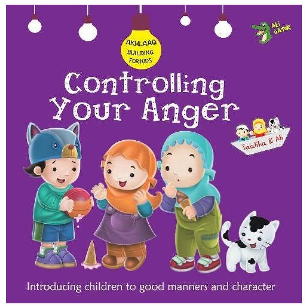 Akhlaaq Building Series - Controlling Your Anger