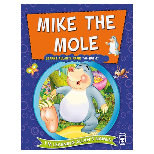 I'm Learning Allah's Name - Mike the Mole Learns Allah's Name Al-Hafiz