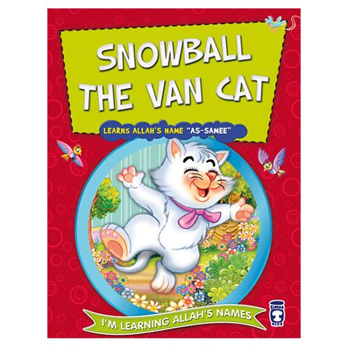 I'm Learning Allah's Name - Snowball the Van Cat Learns Allah's Name As-Samee