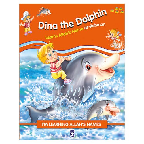 I'm Learning Allah's Name - Dina the Dolphin Learns Allah's Name ar-Rahman