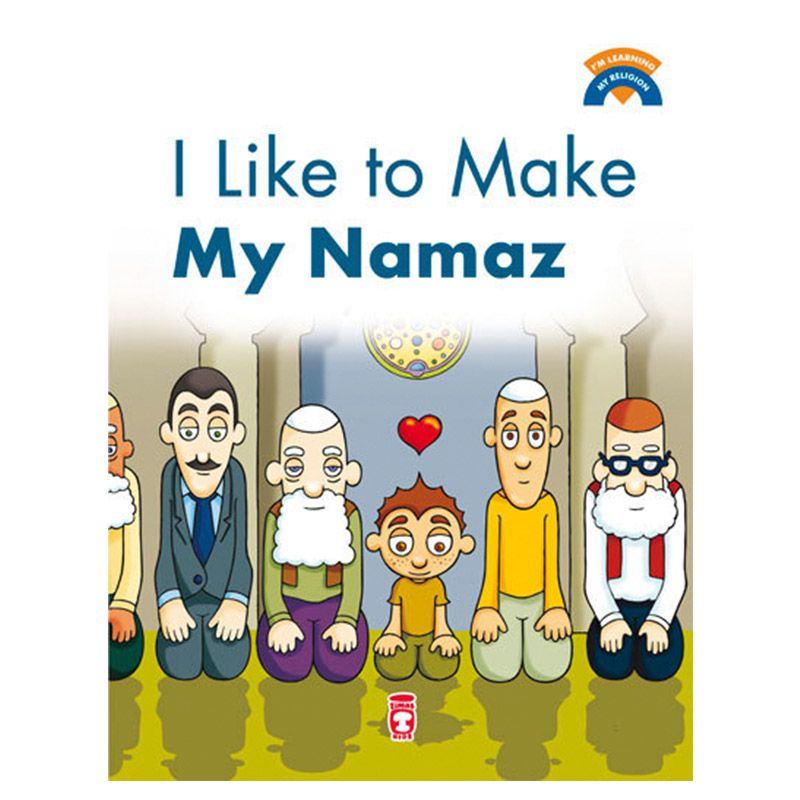 I Like To Make My Namaz