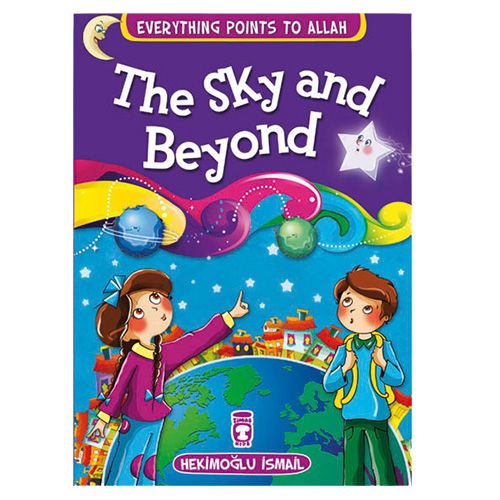 Everything Points To Allah - The Sky and Beyond