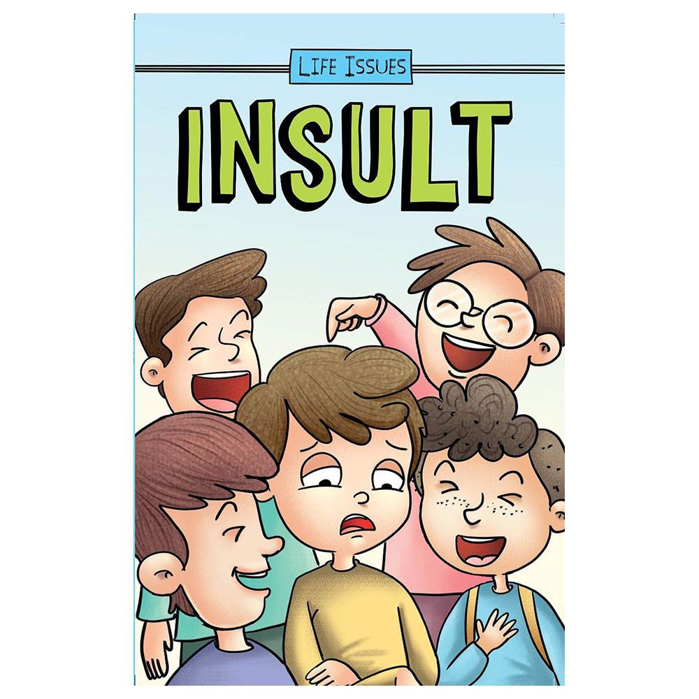 Insult - Life Issues