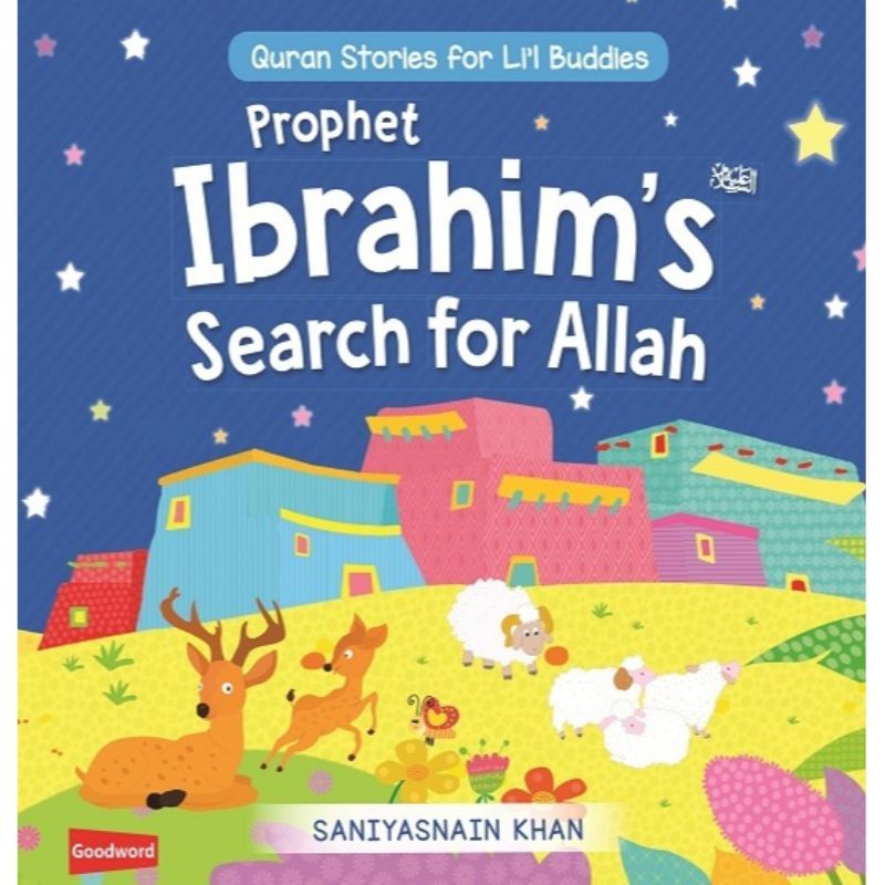 Prophet Ibrahim's Search of Allah