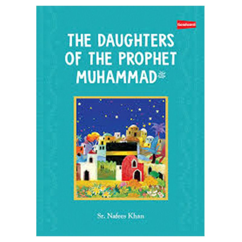 The Daughters Of The Prophet Muhammad