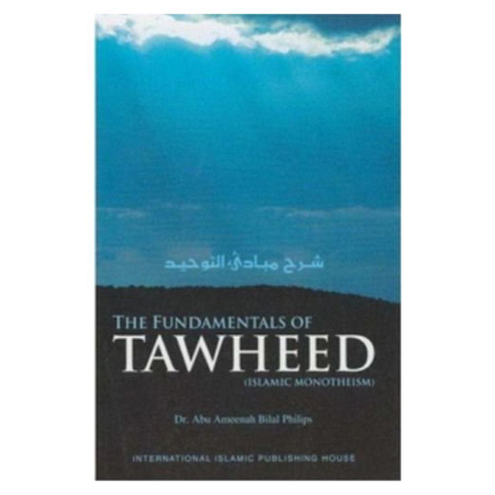 The Fundamentals of Tawheed