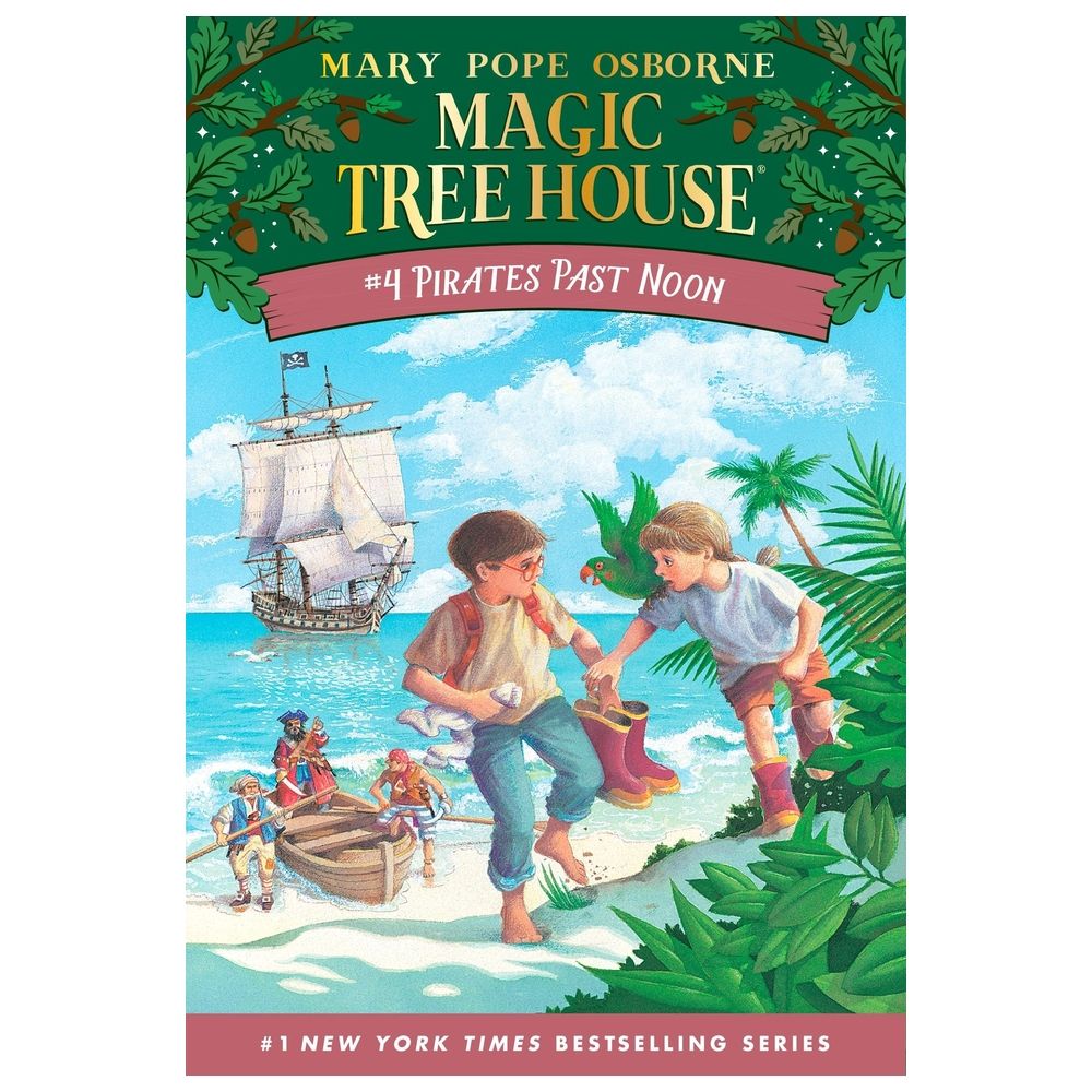 Pirates Past Noon (Magic Tree House #4)