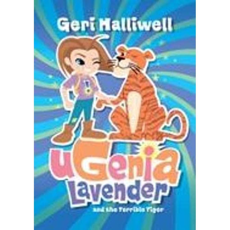 Ugenia Lavender And The Terrible Tiger: Ugenia Lavender