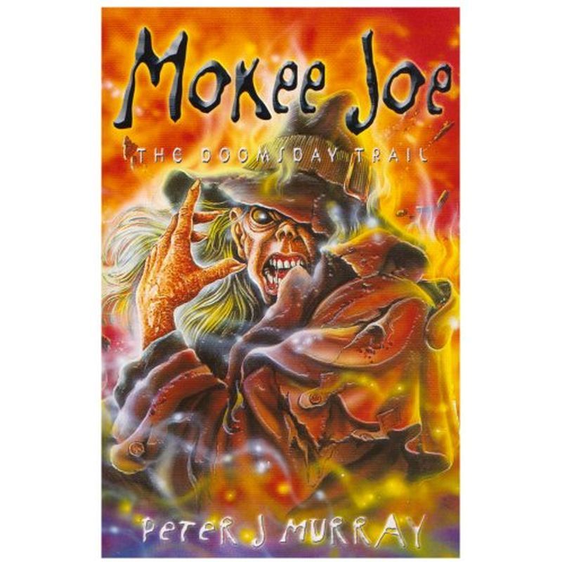 Mokee Joe - The Doomsday Trail: Mokee Joe