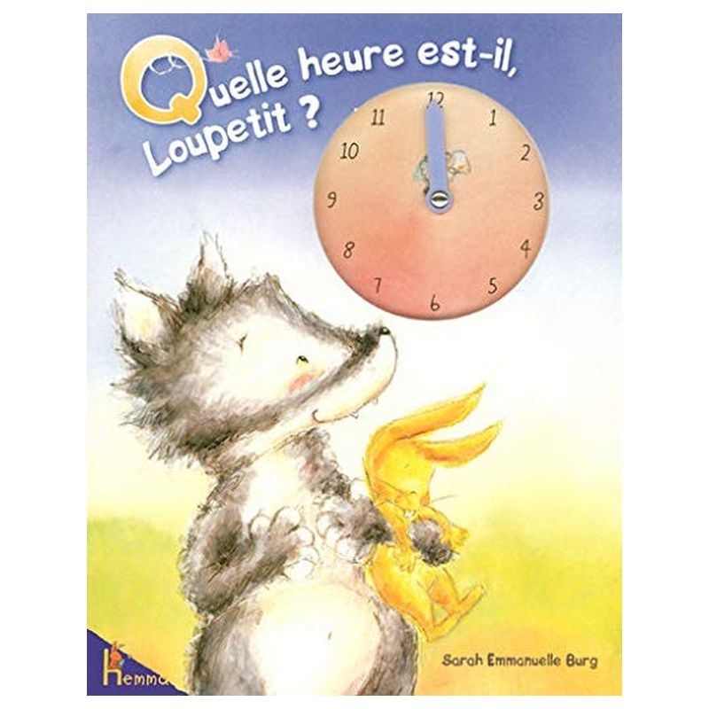 Quelle Heure Est-Il Loupetit