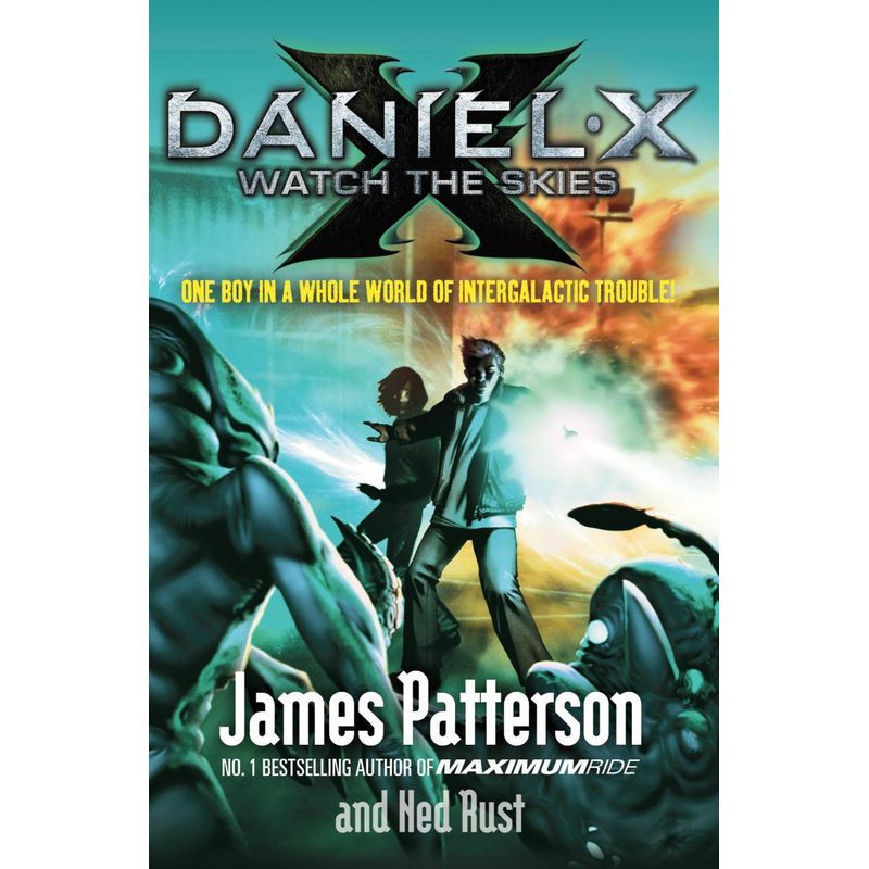 Daniel X: Watch The Skies: Arrow Books