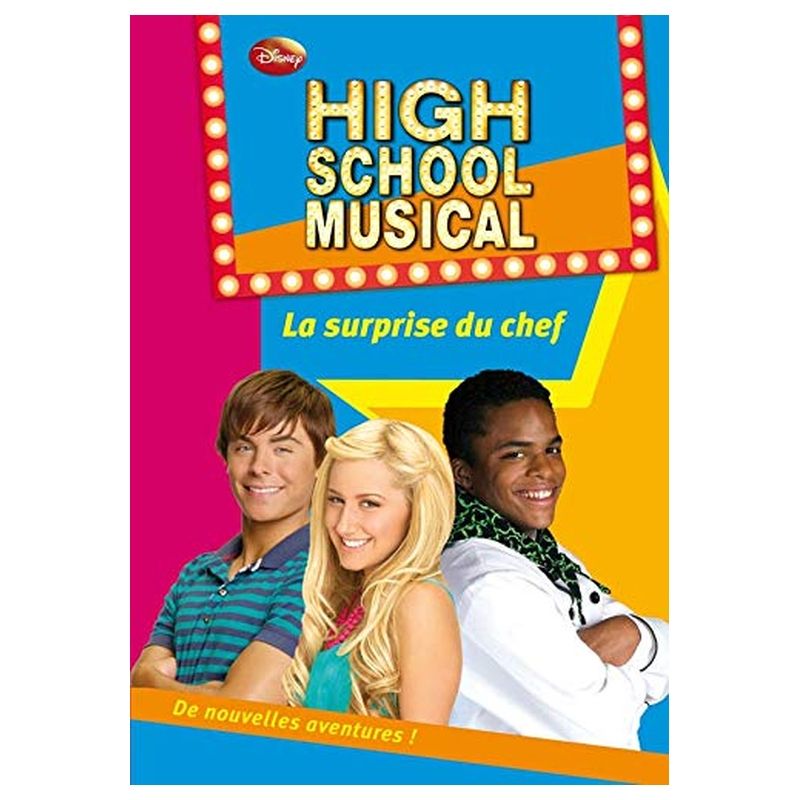 High School Musical, Tome 10 : La Surprise Du Chef