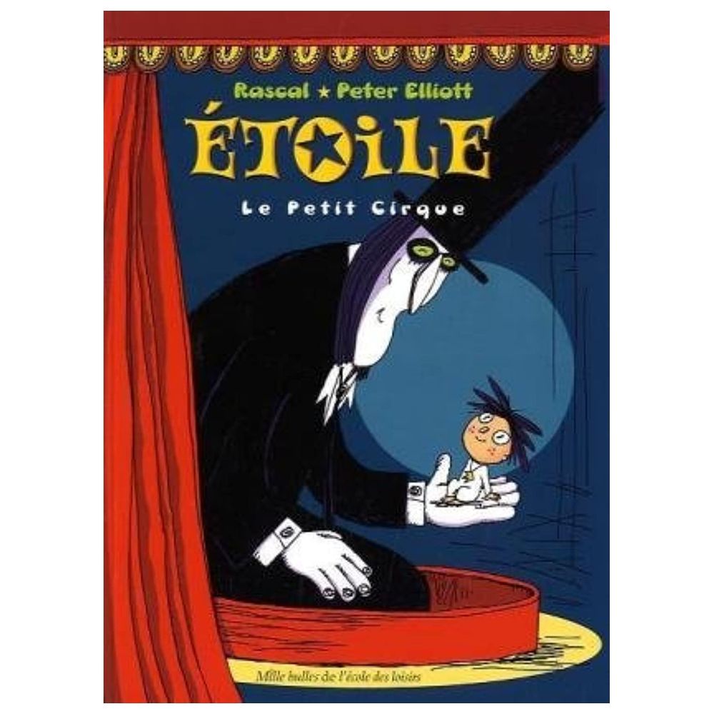 Etoile : Le Petit Cirque