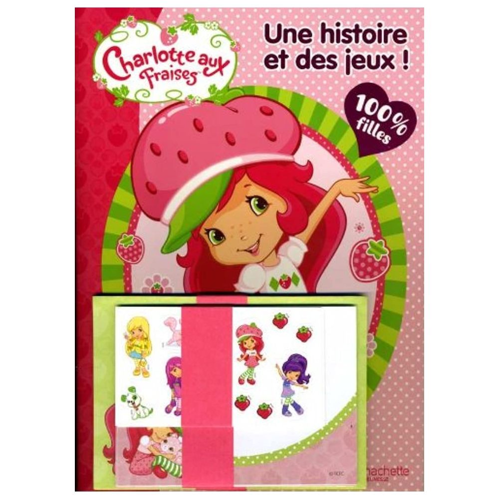 3Charlotte Aux Fraises : Une Histoire Et Des Jeux 100% Filles !