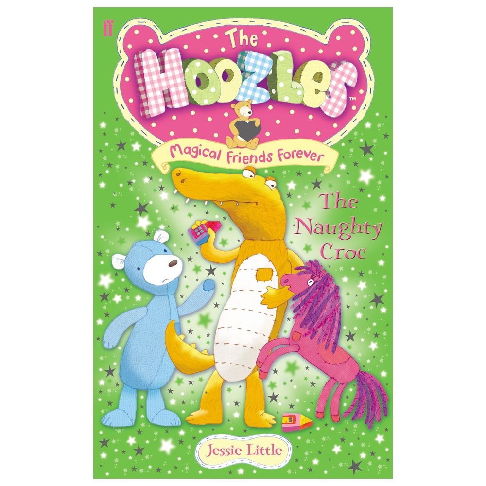 The Hoozles: The Naughty Croc: Book 2