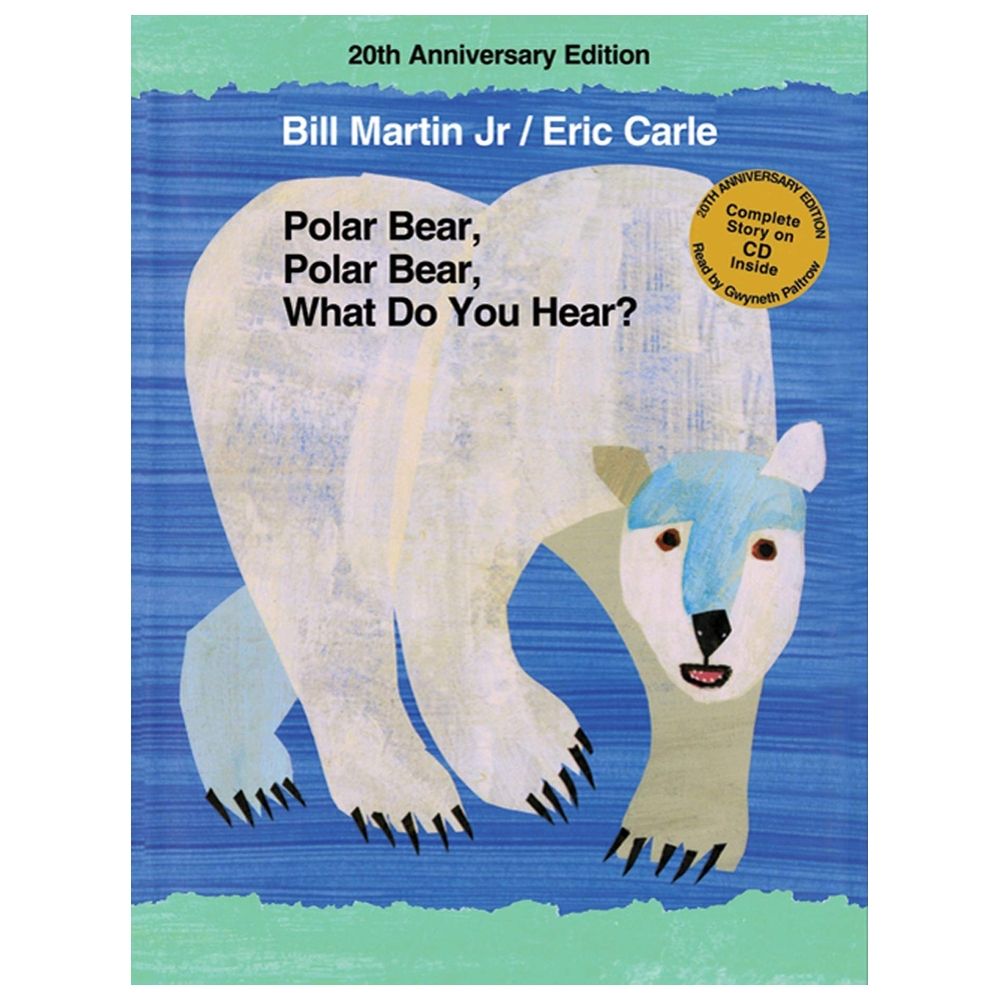 Polar Bear, Polar Bear, What Do You Hear? 20th Anniversary Edition With CD