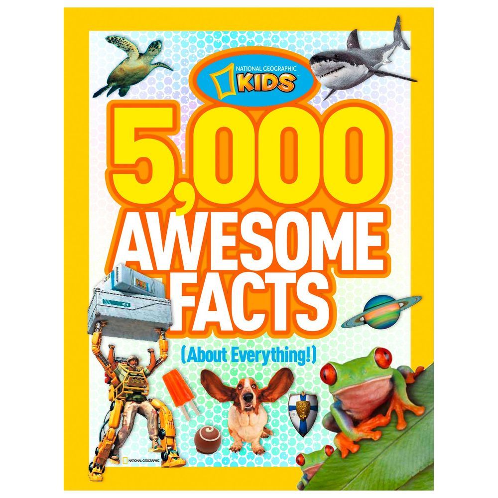 5,000 Awesome Facts (About Everything!)