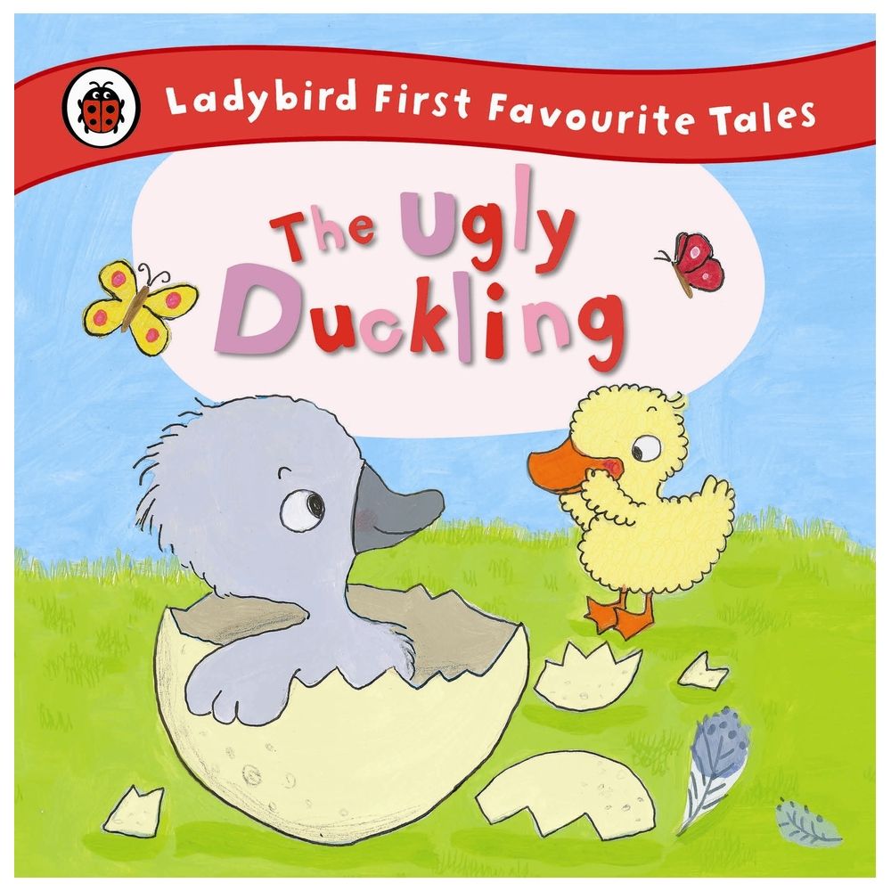 The Ugly Duckling: Ladybird First Favourite Tales