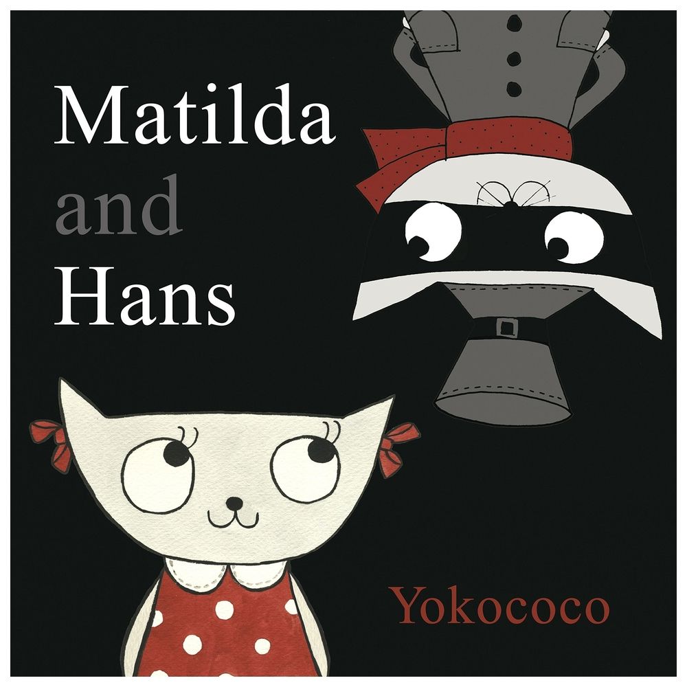 Matilda And Hans