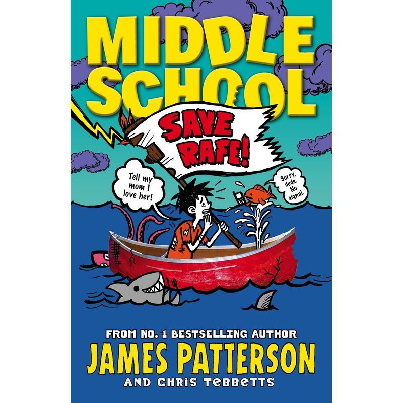 Middle School: Save Rafe!: Middle School 6