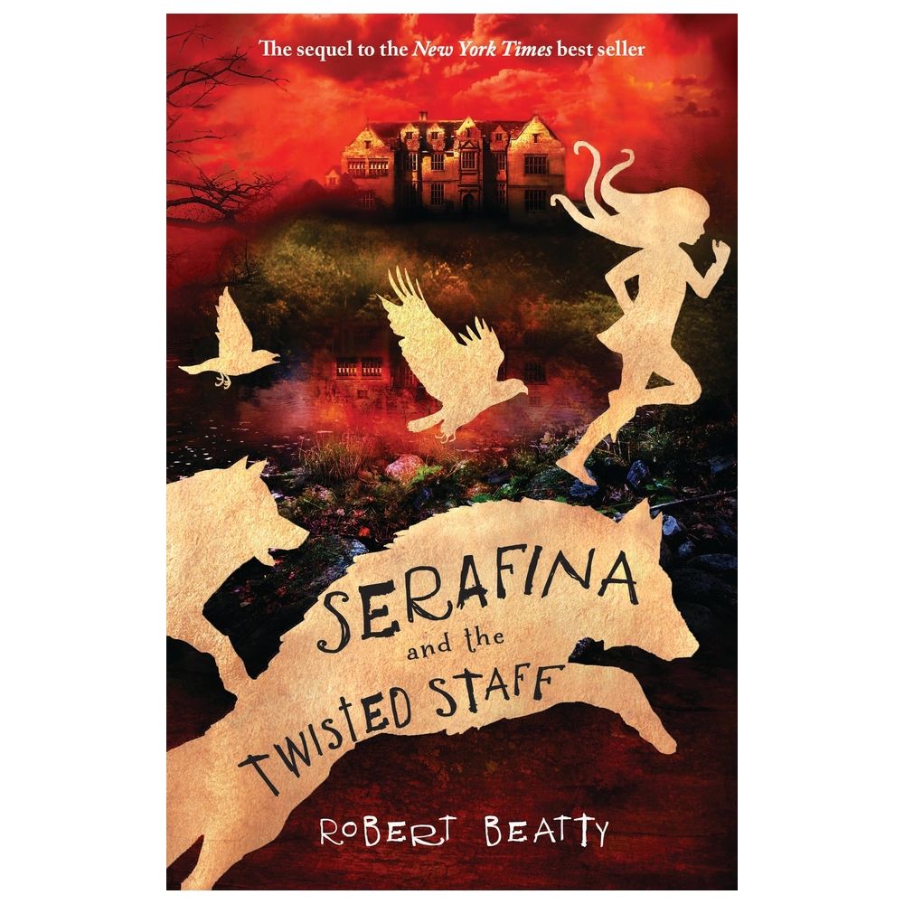 Serafina And The Twisted Staff The Serafina Series