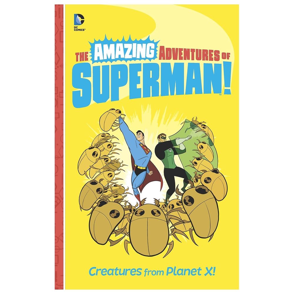 Creatures From Planet X! (The Amazing Adventures Of Superman!)