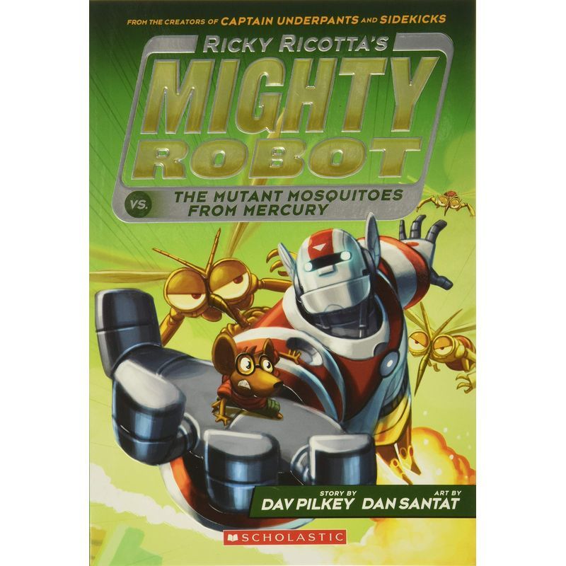 Ricky Ricotta's Mighty Robot Vs. The Mutant Mosquitoes From Mercury: Book 2