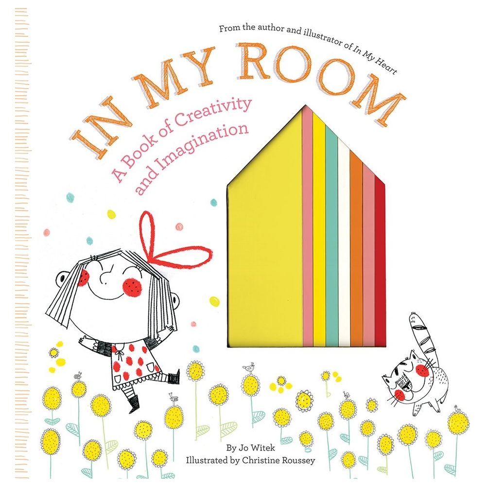 In My Room: A Book Of Creativity And Imagination